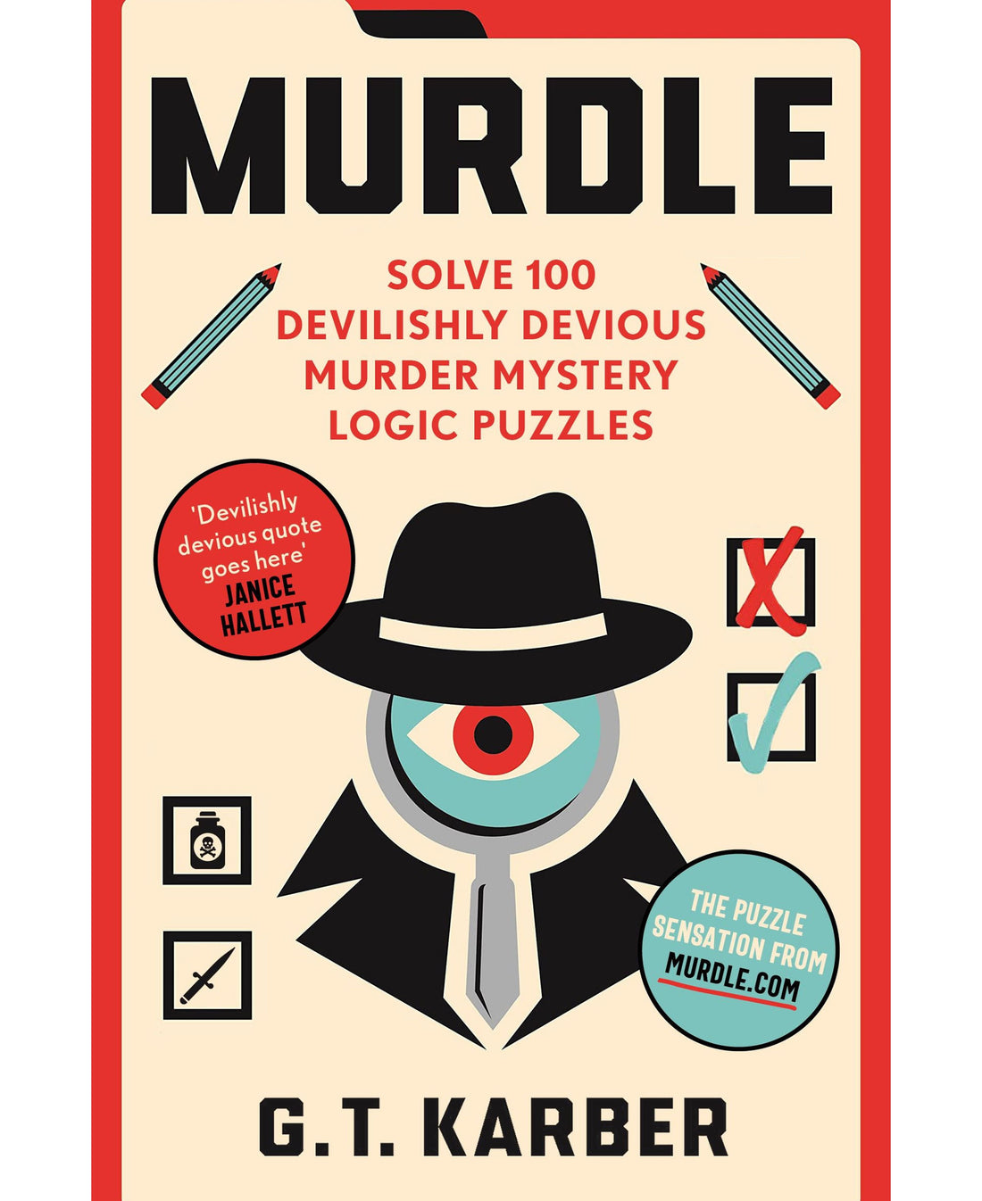 Murdle: Solve 100 Murder Mystery Logic Puzzles (PB)