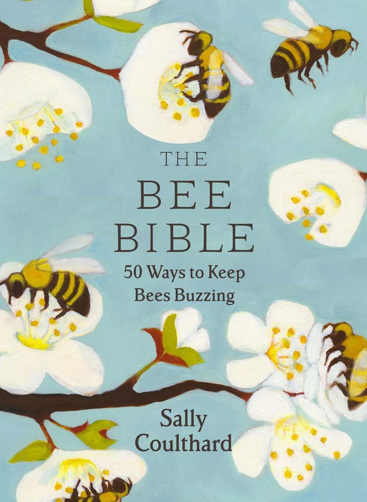 The Bee Bible by Sally Coulthard