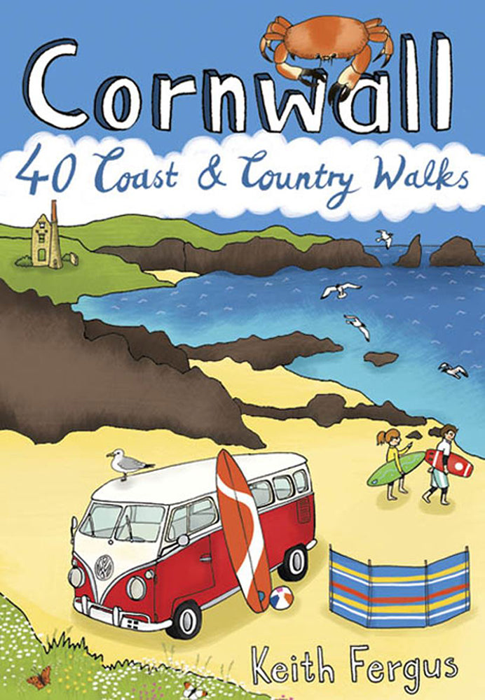 Cornwall: 40 Coast and Country Walks by Julian Rollins