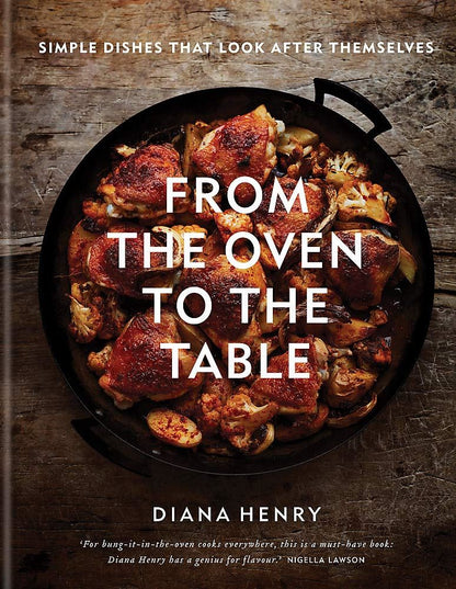 From the Oven to the Table by Diana Henry